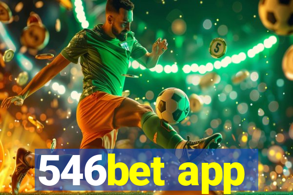 546bet app